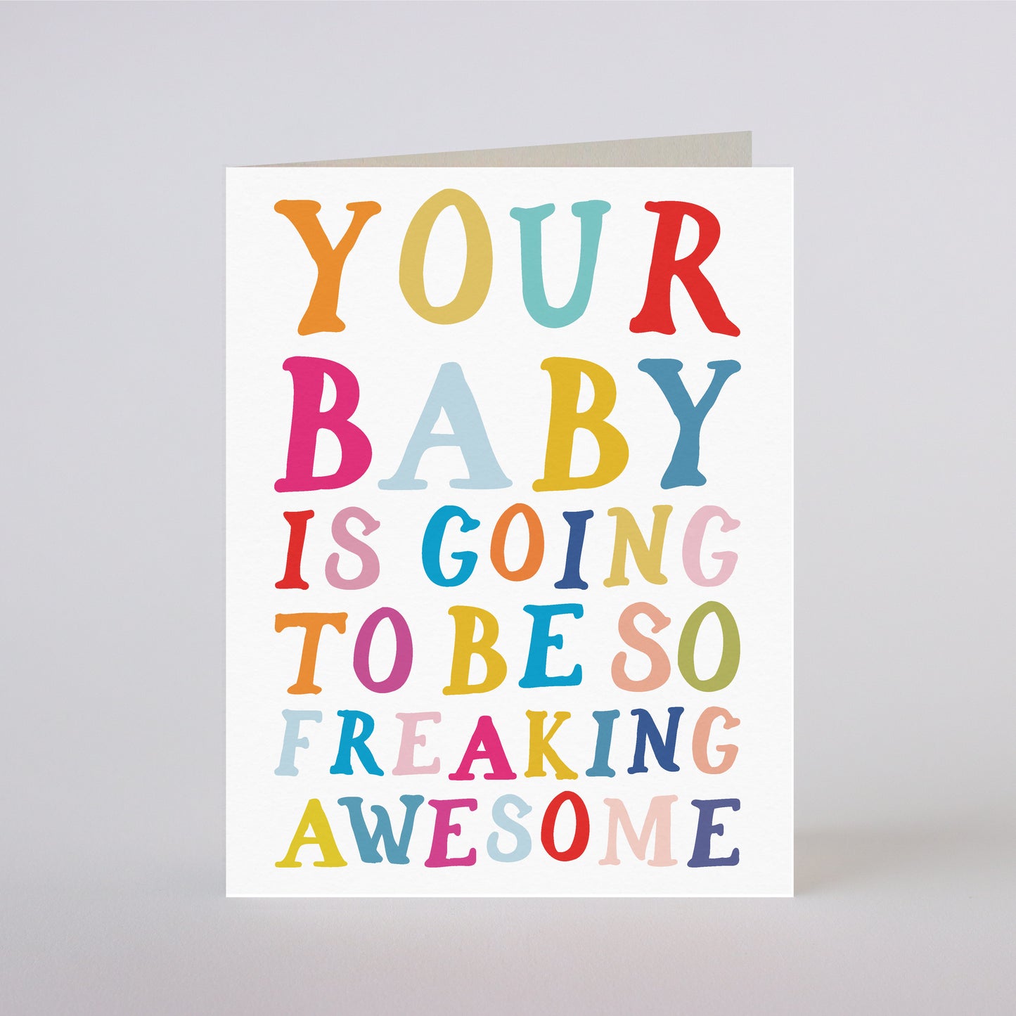 FREAKING AWESOME BABY