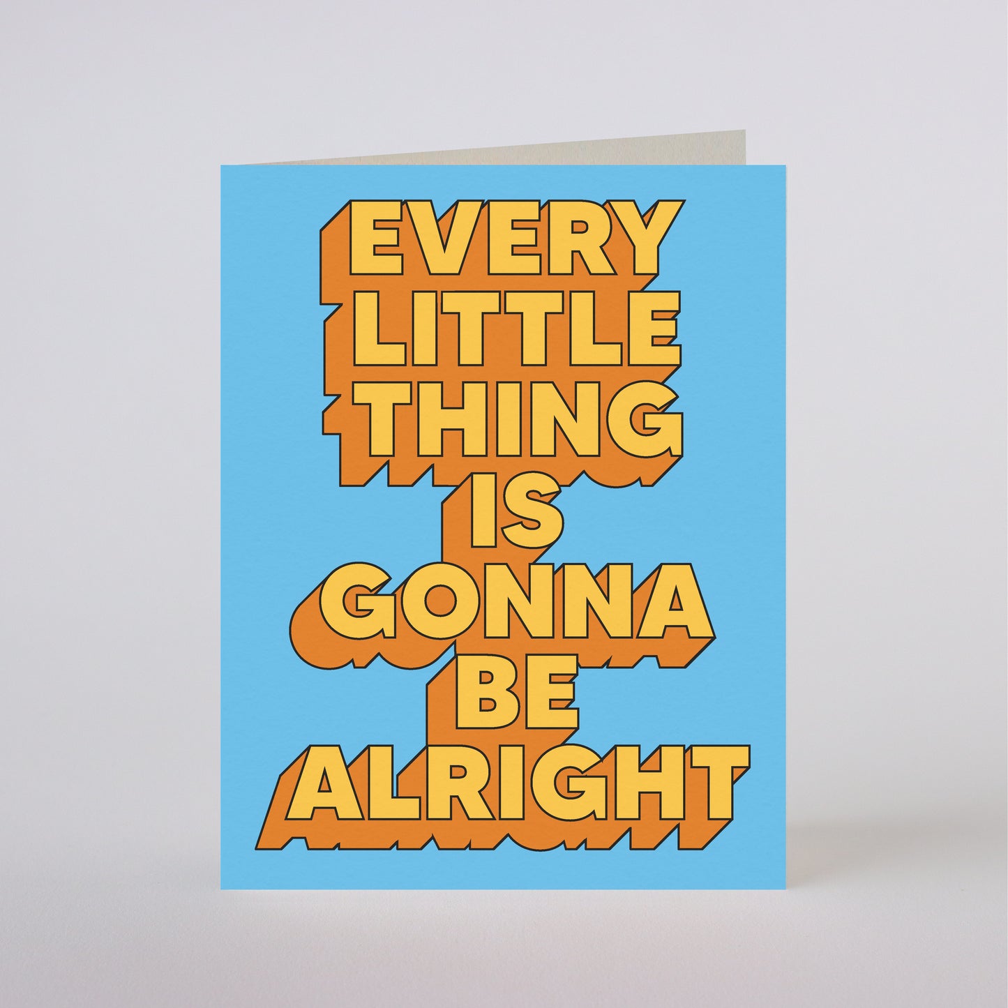 GONNA BE ALRIGHT