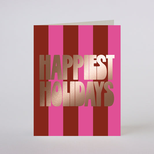 ✨ FOIL-PRINTED ✨ HAPPIEST HOLIDAYS STRIPES