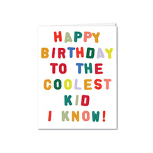 Load image into Gallery viewer, COOLEST KID BIRTHDAY
