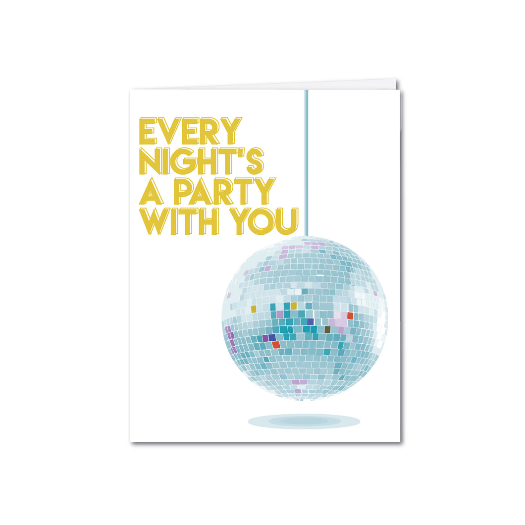 EVERY NIGHT'S A PARTY