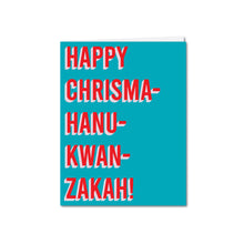 Load image into Gallery viewer, CHRISMAHANUKWANZAKAH

