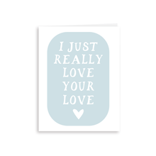 Load image into Gallery viewer, LOVE YOUR LOVE
